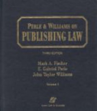 Fischer M. - Perle & Williams on Publishing Law, 2 Vol. Set