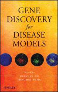 W. Gu - Gene Discovery for Disease Models