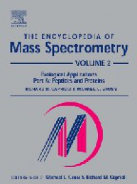 Gross M. L. - Encyclopedia of Mass Spectometry, Vol. 2: Biological Applications