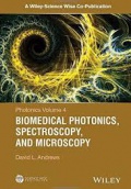 Photonics: Biomedical Photonics, Spectroscopy, and Microscopy