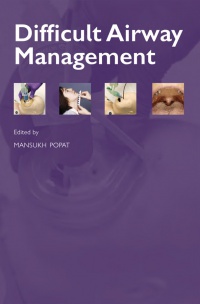 Popat, Mansukh - Difficult Airway Management