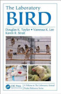 Douglas K Taylor,Vanessa K Lee,Karen R Strait - The Laboratory Bird