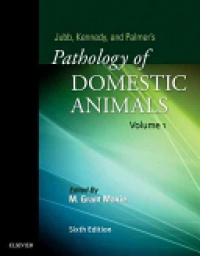 Maxie - Jubb, Kennedy & Palmer's Pathology of Domestic Animals: Volume 1