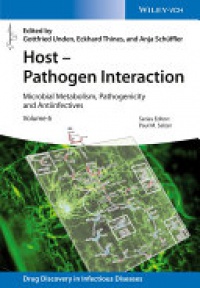 Gottfried Unden - Host – Pathogen Interaction: Microbial Metabolism, Pathogenicity and Antiinfectives