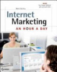 Matt Bailey - Internet Marketing: An Hour a Day