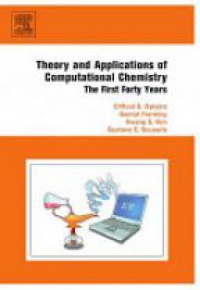 Dykstra C. - Theory and Applications of Computational Chemistry: the First Forty Years