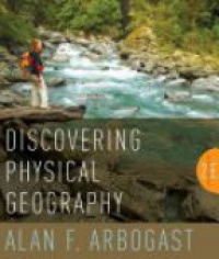 Arbogast A.F. - Discovering Physical Geography, 2nd ed.