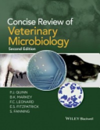 P. J. Quinn,B. K. Markey,F. C. Leonard,E. S. FitzPatrick,S. Fanning - Concise Review of Veterinary Microbiology