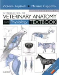 Aspinall & Cappello - Introduction to Veterinary Anatomy and Physiology Textbook