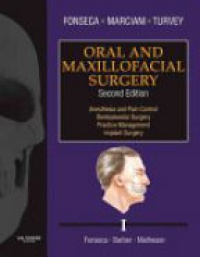 Fonseca, Raymond J. - Oral and Maxillofacial Surgery, Vol. 1, 2nd ed.