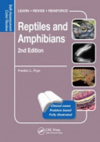 Fredric L. Frye - Reptiles and Amphibians: Self-Assessment Color Review, Second Edition