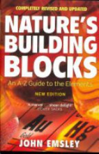 Emsley J. - Nature's Building Blocks 