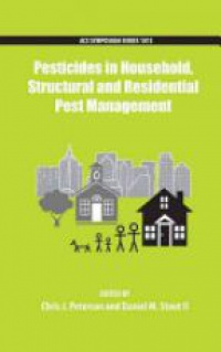 Chris Peterson - Pesticides in Household, Structural and Residential Pest Management