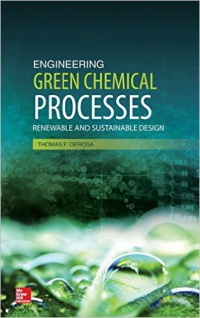 Derosa T. - Engineering Green Chemical Processes