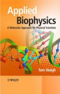 Waigh T. - Applied Biophysics
