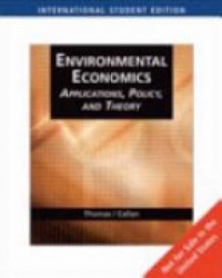 Thomas - Environmental Economics: Applications, Policy, and Theory