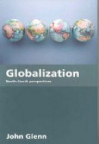John Glenn - Globalization: North-South Perspectives