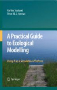 Soetaert - A practical guide to ecological modelling: Using R as a Simulation Platform