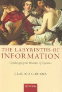 Ciborra - Labyrinths of Information