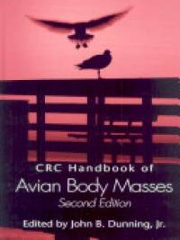 John B. Dunning, Jr. - CRC Handbook of Avian Body Masses