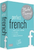 Perfect French (Learn French with the Michel Thomas Method)