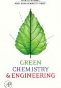 Green Chemistry and Engineering