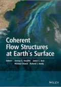 Coherent Flow Structures at Earth´s Surface
