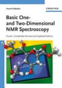 Friebolin H. - Basic One-and Two-Dimensional NMR Spectroscopy