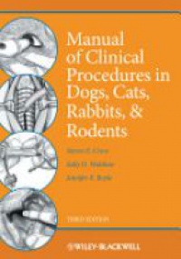Crow S. - Manual of Clinical Procedures in Dogs, Cats, Rabbits, and Rodents, 3rd edition
