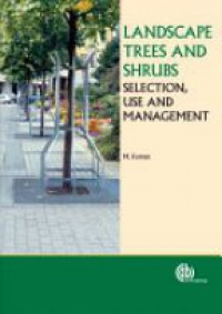 Forrest  M. - Landscape Trees and Shrubs: Selection, Use and Management