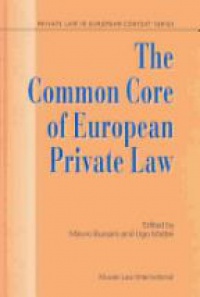 Bussani M. - The Common Core of European Private Law