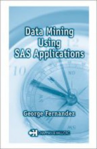 Fernandez - Data Mining Using SAS Applications