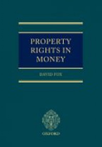 Fox D. - Property Rights in Money
