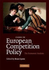 Lyons - Cases in European Competition Policy