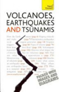 David Rothery - Volcanoes Earthquakes and Tsunamis