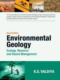 Valdyia K.S. - Environmental Geology: Ecology, Resource and Hazard Management