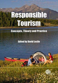 David Leslie - Responsible Tourism: Concepts, Theory and Practice