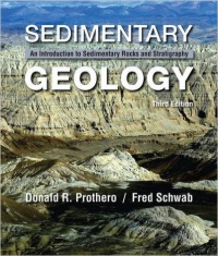 Donald R. Prothero,Fred Schwab - Sedimentary Geology