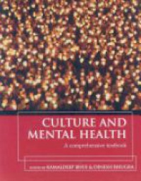 Kamaldeep Bhui - Culture and Mental Health: A comprehensive textbook