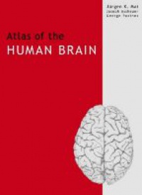 Mai J.K. - Atlas of the Human Brain