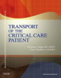Adam, Rosemary - Transport of the Critical Care Patient