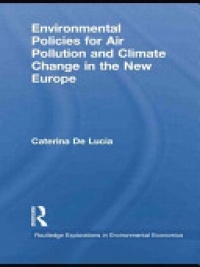 Caterina De Lucia - Environmental Policies for Air Pollution and Climate Change in the New Europe