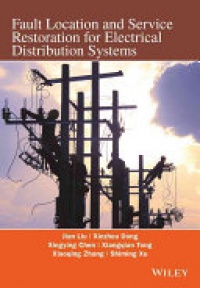 Jian Guo Liu,Xinzhou Dong,Xingying Chen,Xiangqian Tong,Xiaoqing Zhang,Shiming Xu - Fault Location and Service Restoration for Electrical Distribution Systems