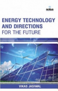 Vikas Jasiwal - Energy Technology & Directions for the Future