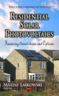 Maxine Laskowski - Residential Solar Photovoltaics: Financing Innovations & Options