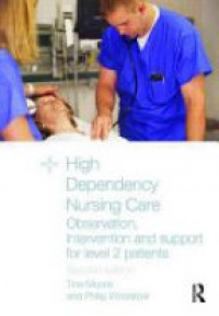 Moore - High Dependency Nursing Care