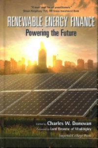 Donovan Charles W - Renewable Energy Finance: Powering The Future