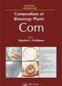 Compendium of Bioenergy Plants: Corn