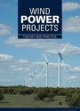 Wind Power Projects: Theory and Practice