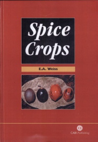 Edward A Weiss - Spice Crops